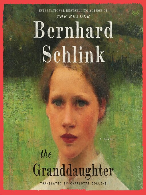 Title details for The Granddaughter by Bernhard Schlink - Wait list